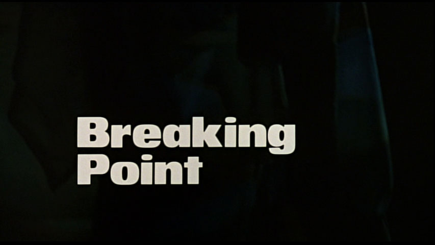Breaking Point (Fox) DVD Review - Rock! Shock! Pop! Forums - Cult Movie DVD  And Blu-ray Reviews, Comics Books, Music And More!